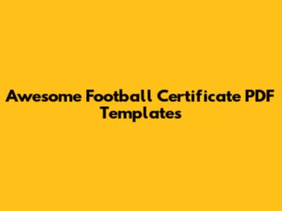 Awesome Football Certificate PDF Templates