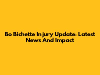 Bo Bichette Injury Update: Latest News And Impact