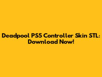 Deadpool PS5 Controller Skin STL: Download Now!