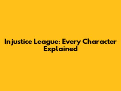 Injustice League: Every Character Explained