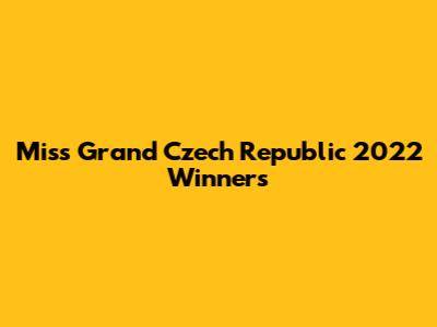 Miss Grand Czech Republic 2022 Winners
