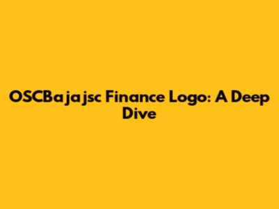 OSCBajajsc Finance Logo: A Deep Dive