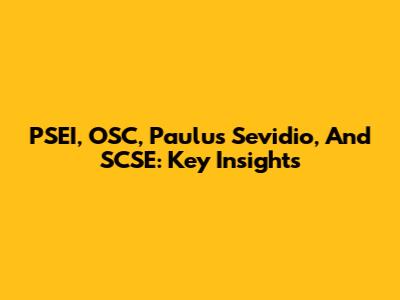 PSEI, OSC, Paulus Sevidio, And SCSE: Key Insights